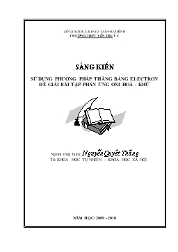 Đề tài Sử dụng phương pháp thăng bằng electron để giải bài tập phản ứng oxi hoá - Khử