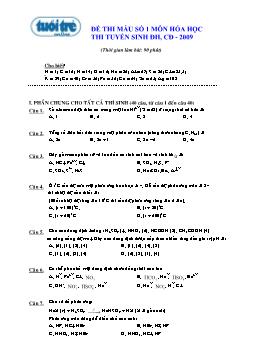 Đề thi mẫu số 1 môn hóa học thi tuyển sinh đại học và cao đẳng - 2009