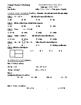Bài kiểm tra cuối kì I năm học: 2014 - 2015 môn: Toán lớp 2