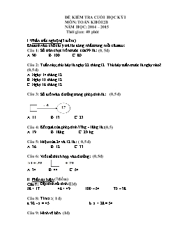 Đề kiểm tra cuối học kỳ I môn: Toán khối 2 năm học: 2014 – 2015