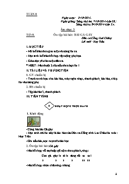 Giáo án tổng hợp các môn khối 3 - Tiết 8. Ôn tập bài hát: Bài gà gáy