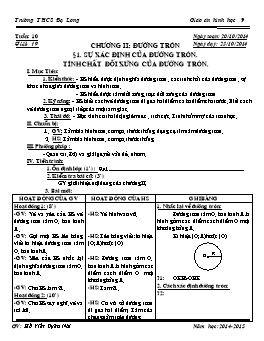 Giáo án Hình học 9 tiết 19: Sự xác định của đường tròn. Tính chất đối xứng của đường tròn