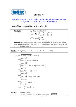 Chương VII: Phương trình lượng giác chứa căn và phương trình lượng giác chứa giá trị tuyệt đối
