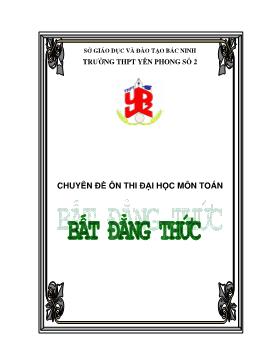 Ôn thi đại học môn Toán - Chuyên đề: Bất đẳng thức