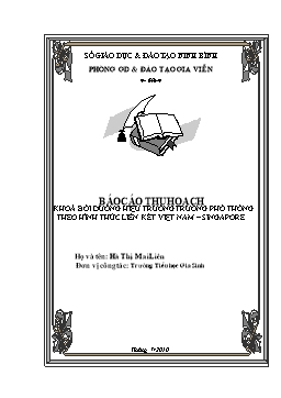 Báo cáo thu hoạch khoá bồi dưỡng hiệu trưởng trường phổ thông theo hình thức liên kết Việt Nam – Singapore