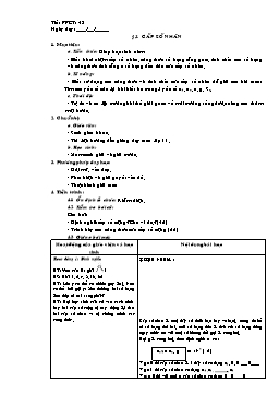 Giáo án Đại số Giải tích 11 tiết 43: Cấp số nhân