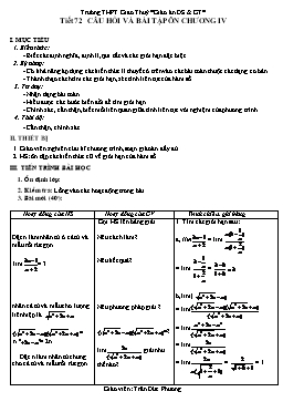 Giáo án Đại số & Giải tích khối 11 tiết 72: Câu hỏi và bài tập ôn chương IV