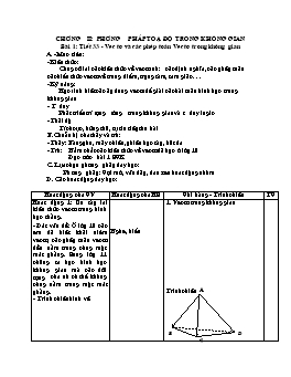 Giáo án Hình học 11 tiết 33: Vec tơ và các phép toán Vectơ trong không gian