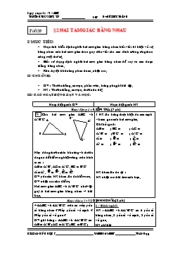 Giáo án Hình học khối 7 tiết 20: Hai tam giác bằng nhau