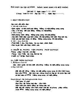 Giáo án Bám sát Hình học 11 Nâng cao tiết 13: Ôn tập về đường thẳng song song với mặt phẳng