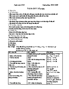 Giáo án Đại số Giải tích 11 - Nâng cao - Tiết 50: Dãy số (tiếp)