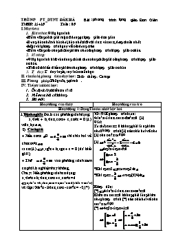 Giáo án Đại số lớp 11 nâng cao tiết 15, 16: Phương trình lượng giác đơn giản