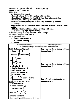 Giáo án Đại số lớp 11 nâng cao tiết 17, 18: Luyện tập