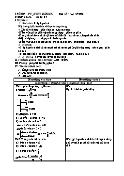 Giáo án Đại số lớp 11 nâng cao tiết 20, 21: Ôn tập chương I