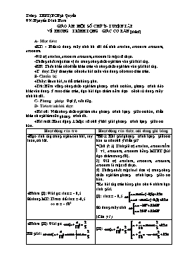 Giáo án Đại số nâng cao 11: Một số chú ý- Luyện tập về phương trình lượng giác cơ bản (tiết 3)