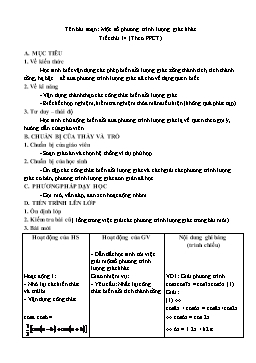 Giáo án Đại số nâng cao 11 tiết 14: Một số phương trình lượng giác khác