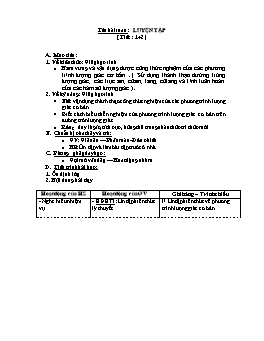 Giáo án Đại số nâng cao 11 tiết 9, 10: Luyện tập