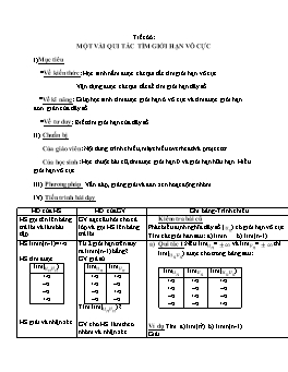 Giáo án Giải tích 11 tiết 66: Một vài qui tắc tìm giới hạn vô cực