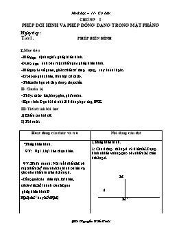 Giáo án Hình học 11- Cơ bản - Chương I: Phép dời hình và phép đồng dạng trong mặt phẳng