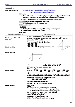 Giáo án Hình học 11 - Tuần 22 - Tiết 26: Vectơ trong không gian