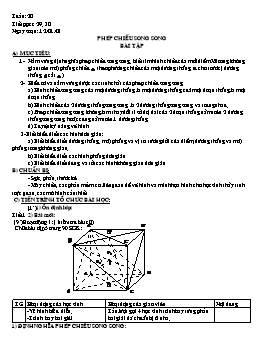 Giáo án Hình học NC 11 tiết 29, 30: Phép chiếu song song - Bài tập