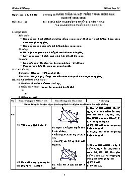 Giáo án môn Hình học 11 CB tiết 16: Bài tập hai đường thẳng chéo nhau và hai đường thẳng song song