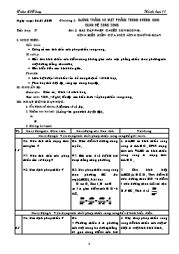 Giáo án môn Hình học 11 CB tiết 27: Bài tập phép chiếu song song. Hình biểu diễn của một hình không gian