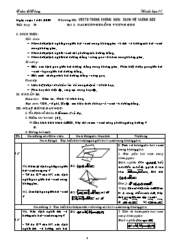 Giáo án môn Hình học 11 CB tiết 30: Hai đường thẳng vuông góc