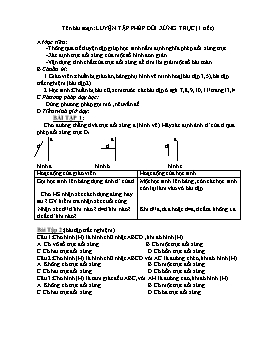 Giáo án Toán Hình 11 tiết 5: Luyện tập phép đối xứng trục (1 tiết)