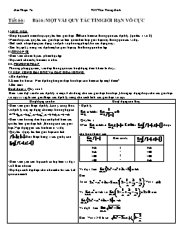 Giáo án Đại số & Giải tích 11 tiết 66 bài 6: Một vài quy tắc tìm giới hạn vô cực