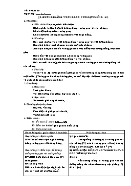 Giáo án Hình học 11 (Hai cột) tiết 32: Đường thẳng vuông góc với mặt phẳng (1/2)