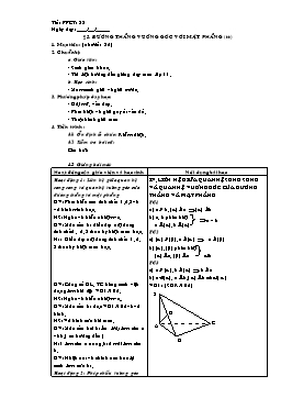 Giáo án Hình học 11 (Hai cột) tiết 33: Đường thẳng vuông góc với mặt phẳng (tt)