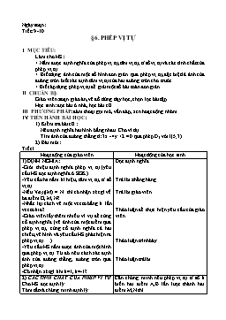 Giáo án Hình học 11 nâng cao tiết 9, 10: §6 Phép vị tự