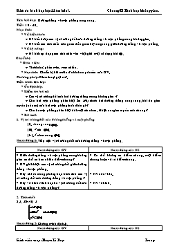 Giáo án Hình học lớp 11 (cơ bản) tiết 19, 20: Đường thẳng và mặt phẳng song song