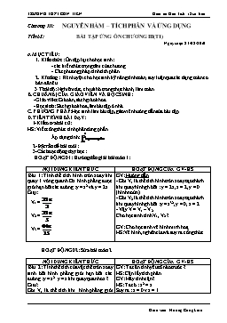 Giáo án Giải Tích 12 cơ bản tiết 62, 63: Bài tập ứng ôn chương III