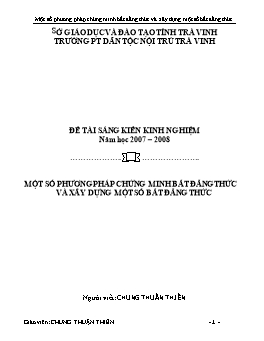 Sáng kiến kinh nghiệm Một số phương pháp chứng minh bất đẳng thức và xây dựng một số bất đẳng thức